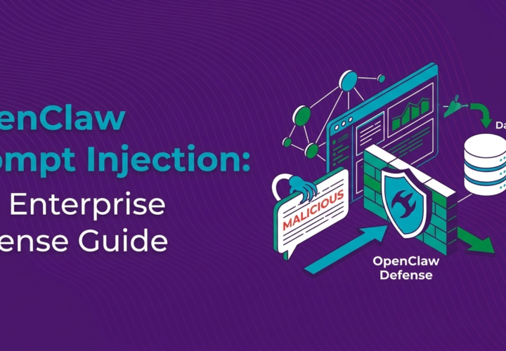 OpenClaw Prompt Injection The Enterprise Defense Guide